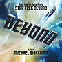 Star Trek Beyond - Original Motion Picture Soundtrack