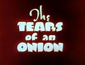 The Tears of an Onion