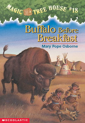 Magic Tree House, No. 18: Buffalo Before Breakfast