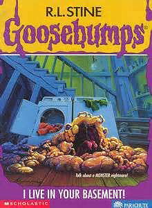 Goosebumps: I Live In Your Basement! 