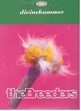 The Breeders: Divine Hammer