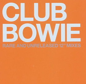 Club Bowie: Rare & Unreleased 12