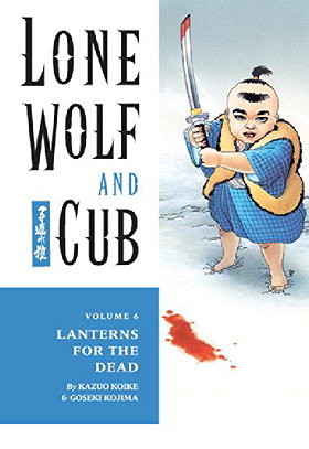 Lone Wolf and Cub Volume 6: Lanterns For the Dead