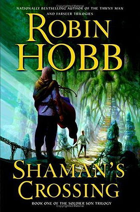 Shaman's Crossing (The Soldier Son Trilogy, Book 1)