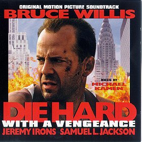 Die Hard With A Vengeance: Original Motion Picture Soundtrack