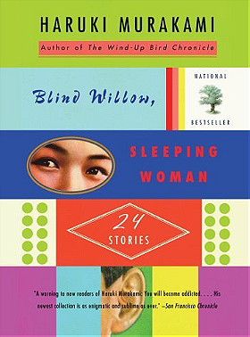 Blind Willow, Sleeping Woman: Twenty-four Stories