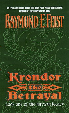 Krondor the Betrayal (Riftwar Legacy)