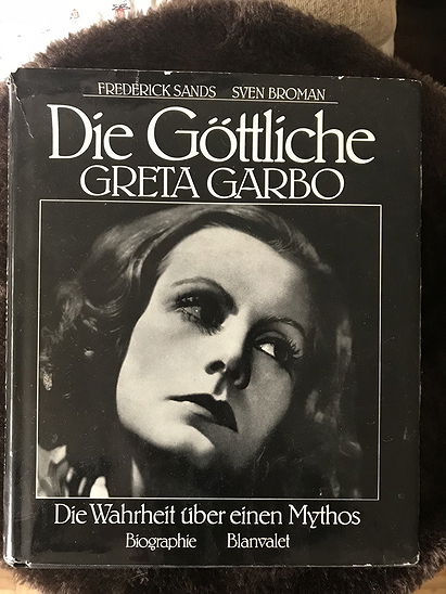 Broman/Sands: Die Göttliche - Greta Garbo