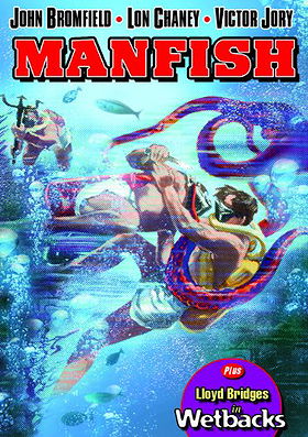 Manfish / Wetbacks