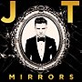 Justin Timberlake: Mirrors