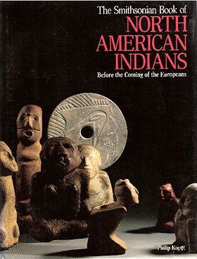 The Smithsonian Book of North American Indians: Before the Coming of the Europeans (Library of American art series)