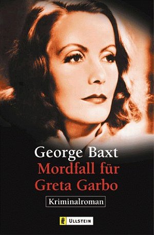 George Baxt: Mordfall für Greta Garbo 