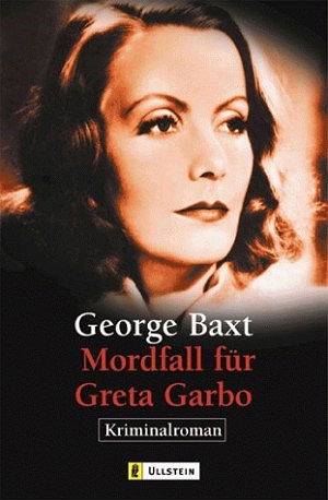 George Baxt: Mordfall für Greta Garbo 