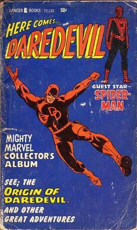 Here Comes...Daredevil (Mighty Marvel Collector's Album)