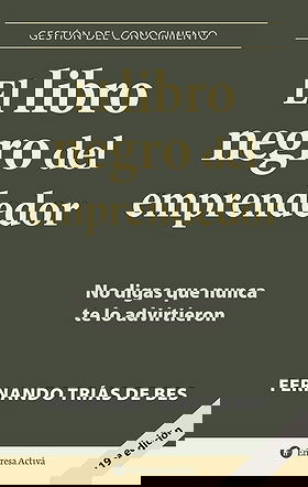 El libro negro del emprendedor No digas que nunca te lo advirtieron