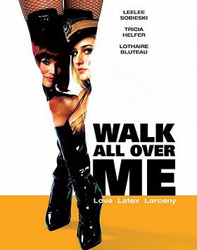 Walk All Over Me
