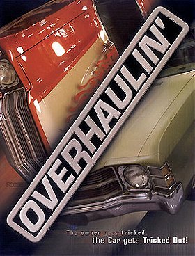 Overhaulin'                                  (2004- )