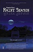 Rainy Season                                  (2002)