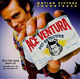 Ace Ventura: Pet Detective - Motion Picture Soundtrack
