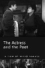 The Actress and the Poet