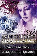 Witchery (Ghosts of Albion Novels)