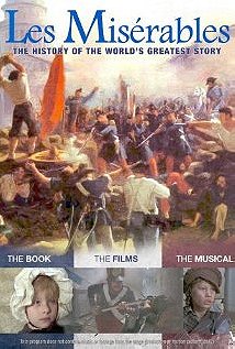 Les Misérables: The History of The World's Greatest Story