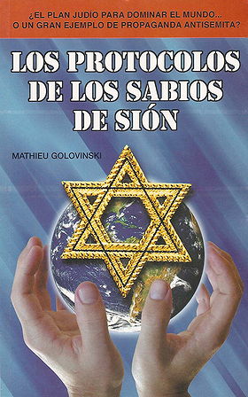 LOS PROTOCOLOS DE LOS SABIOS DE SIÓN