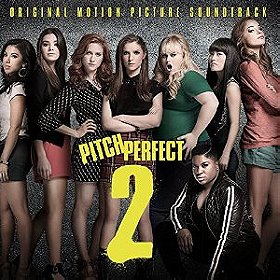 Pitch Perfect 2: Original Motion Picture Soundtrack