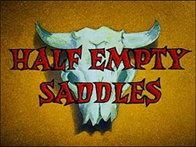 Half Empty Saddles