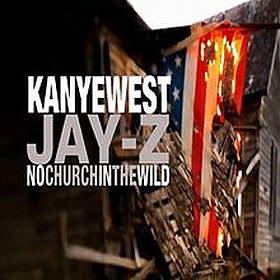 Jay-Z  Kanye West Feat. Frank Ocean: No Church in the Wild