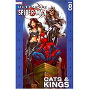 Ultimate Spider-Man Volume 8: Cats and Kings: Cats and Kings v. 8