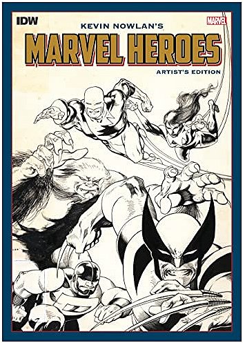 Kevin Nowlan's Marvel Heroes Artist's Edition (Artist Edition)