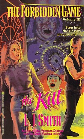 The Kill (The Forbidden Game, Vol. 3)