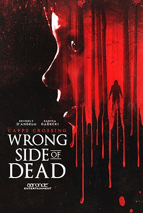 Capps Crossing: Wrong Side of Dead