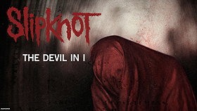 Slipknot:The Devil in I