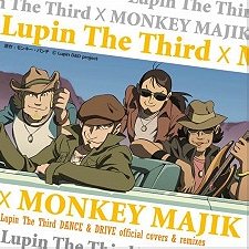 Lupin III x Monkey Majik
