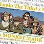 Lupin III x Monkey Majik