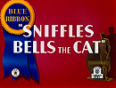 Sniffles Bells the Cat