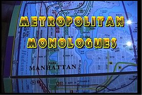 Metropolitan Monologues