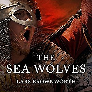 The Sea Wolves: A History of the Vikings