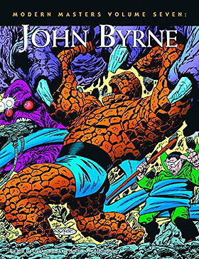 Modern Masters Volume 7: John Byrne (Modern Masters, 7)