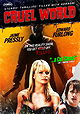 Cruel World                                  (2005)