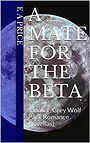 A Mate for the Beta (Grey Wolf Pack #1) 