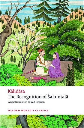 The Recognition of 'Sakuntala: A Play in Seven Acts (Oxford World's Classics)