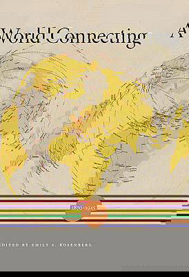 A World Connecting: 1870–1945