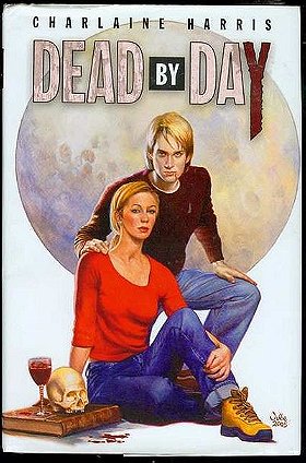Dead By Day (Southern Vampire Mysteries, Bks. 4-5)