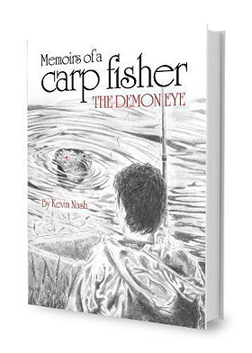Memoirs of a Carp Fisher: The Demon Eye by Nash, Kevin (2012)
