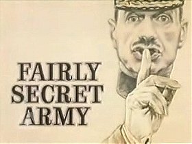 Fairly Secret Army                                  (1984-1986)