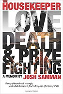 The Housekeeper: Love, Death & Prizefighting by Josh Samman