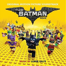 The Lego Batman Movie: Original Motion Picture Soundtrack